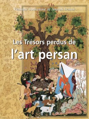 cover image of Les Trésors perdus de l'art persan